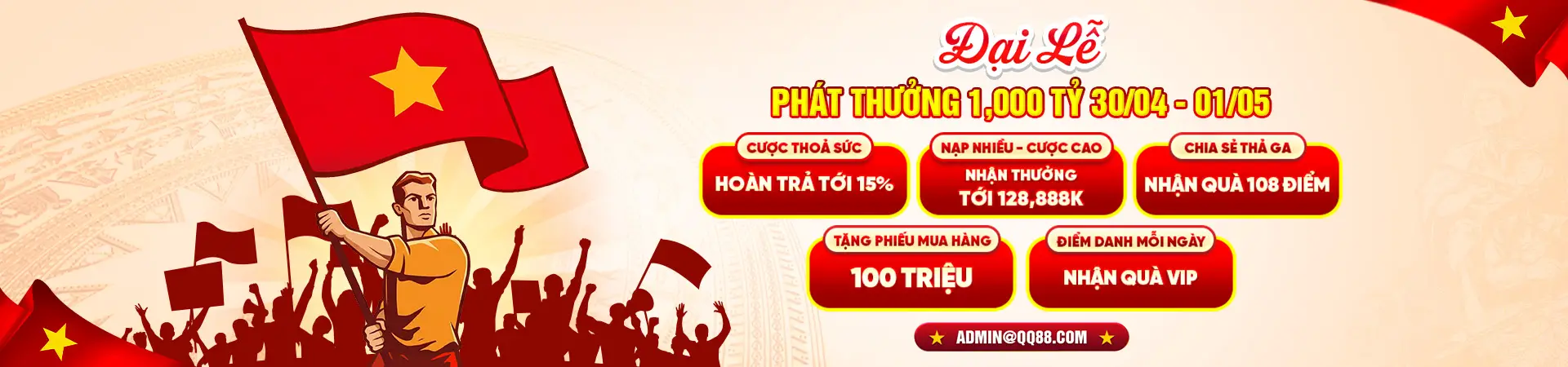 QQ88 mừng đại lễ quốc khánh 30 tháng 4 khuyến mãi khủng